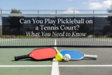 Can You Play Pickleball on a Tennis Court? What You Need to Know